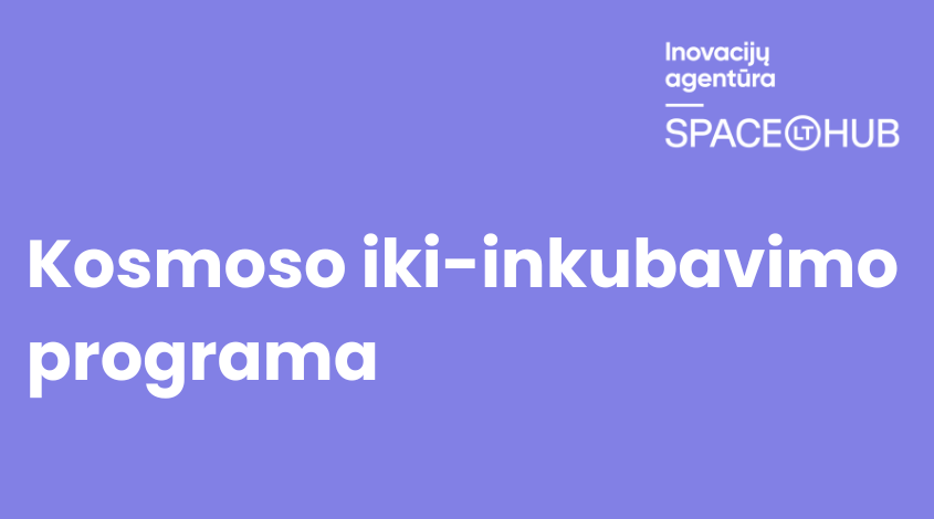 Kosmoso inkubavimo programa.png Kosmoso inkubavimo programa.png